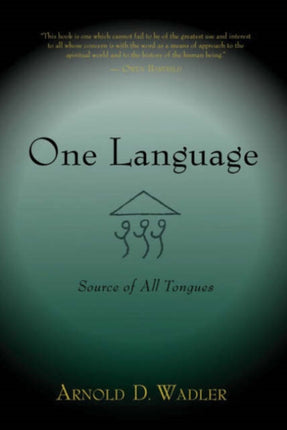 One Language: Source of All Tongues