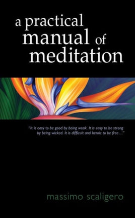 A Practical Manual of Meditation