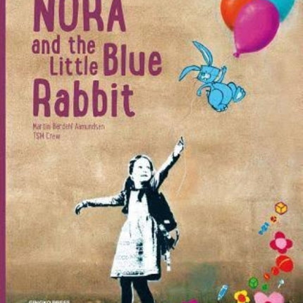 Nora And The Little Blue Rabbit