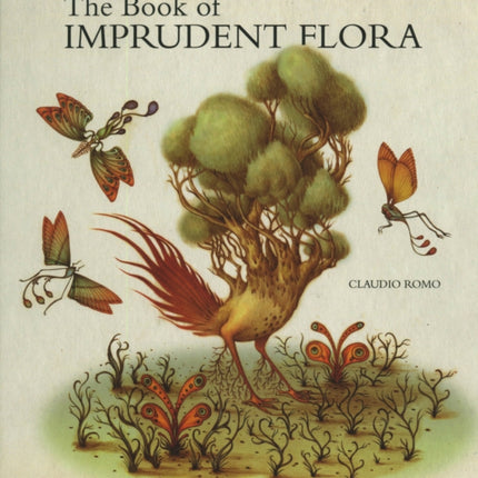 The Book Of Imprudent Flora