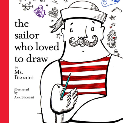 The Sailor Who Loved To Draw