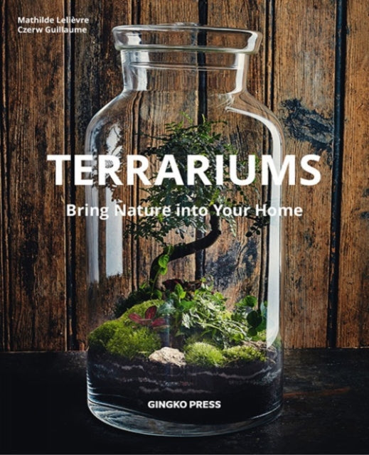 Terrariums: Bringing Nature into Your Home