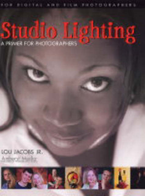 STUDIO LIGHTING  A Primer for Photographers