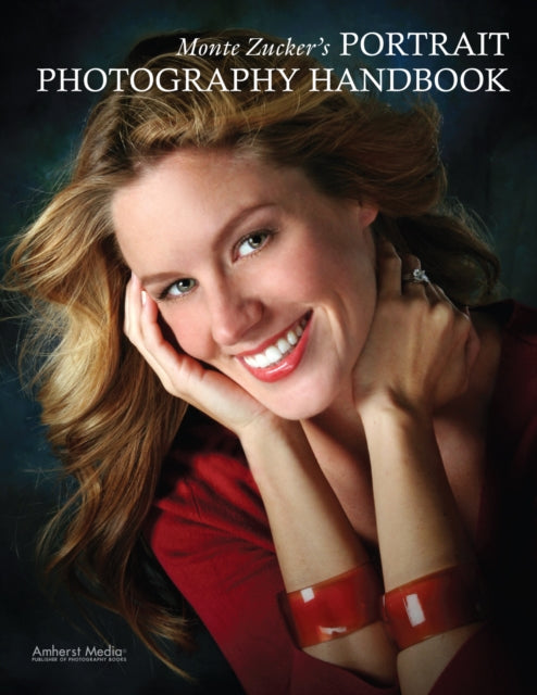 MONTE ZUCKERS PORTRAIT PHOTOGRAPHY HANDBOOK