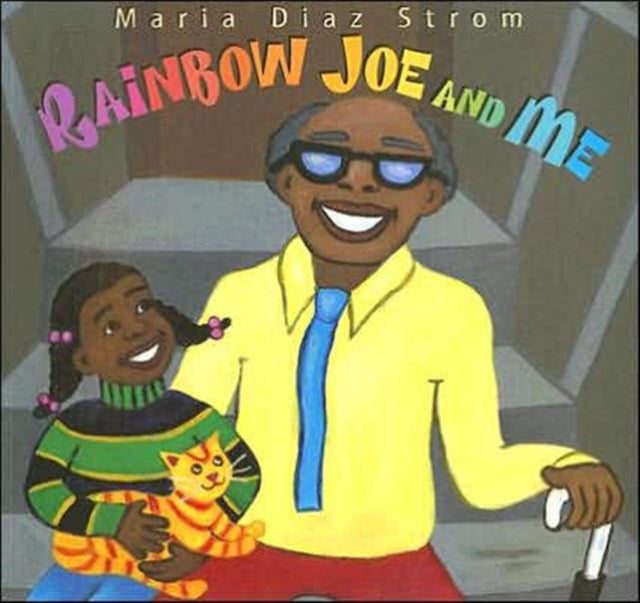 Rainbow Joe And Me