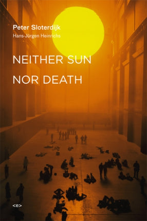 Neither Sun nor Death