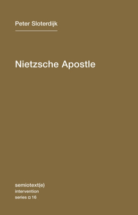 Nietzsche Apostle: Volume 16