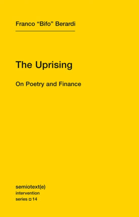 The Uprising: On Poetry and Finance: Volume 14