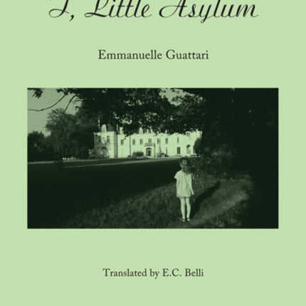 I, Little Asylum