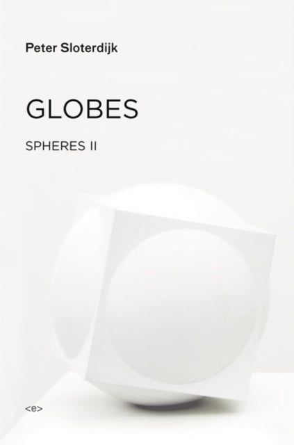 Globes: Spheres Volume II: Macrospherology