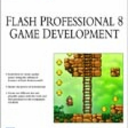 Macromedia Flash Professional 8 Game Development with CDROM Charles River Media Game Development