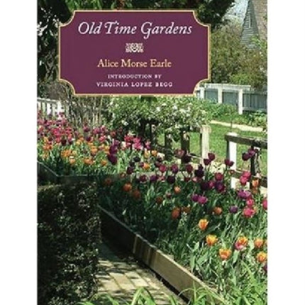 Old Time Gardens