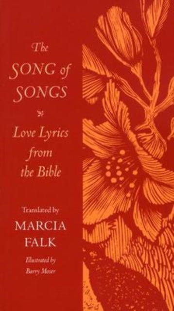 The Song of Songs  Love Lyrics from the Bible