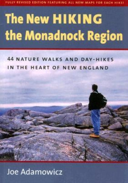 The New Hiking the Monadnock Region