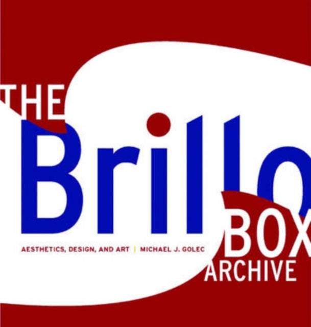 The Brillo Box Archive  Aesthetics Design and Art