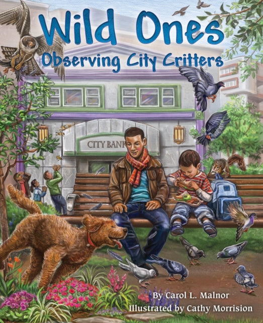 Wild Ones: Observing City Critters