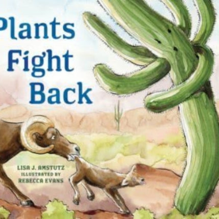 Plants Fight Back