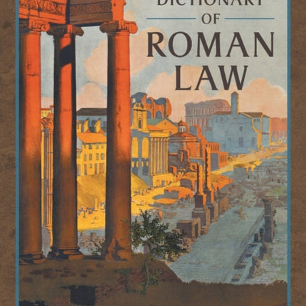 Encyclopedic Dictionary of Roman Law