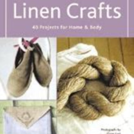 Linen Crafts: 40 Projects for Home