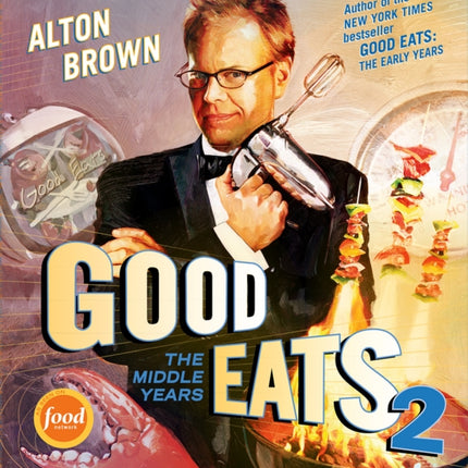 Good Eats 2