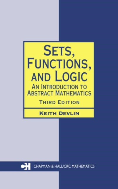 Sets, Functions, and Logic: An Introduction to
