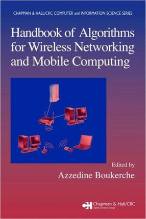 Handbook of Algorithms for Wireless Networking and Mobile Computing