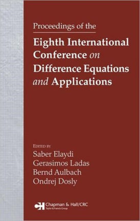 Proceedings of the Eighth International Conference on Difference Equations and Applications