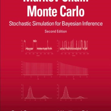Markov Chain Monte Carlo: Stochastic Simulation for Bayesian Inference, Second Edition