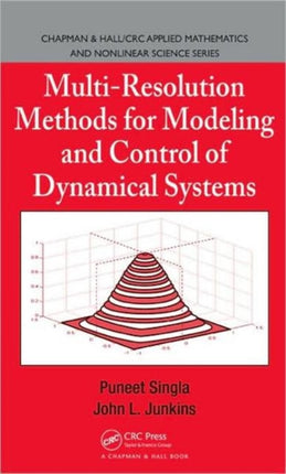 Multi-Resolution Methods for Modeling and Control of Dynamical Systems