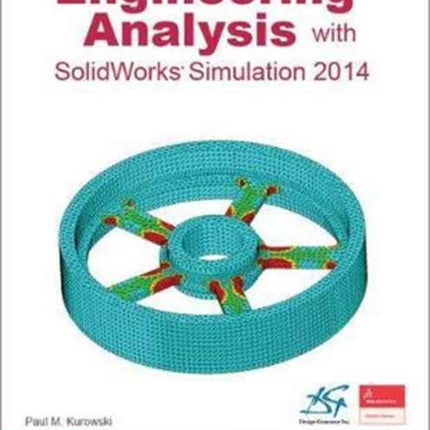 Engineering Analysis with SolidWorks Simulation 2014