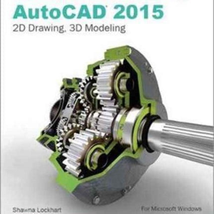 Tutorial Guide to AutoCAD 2015