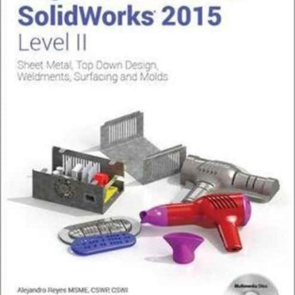 Beginner's Guide to SolidWorks 2015 - Level II