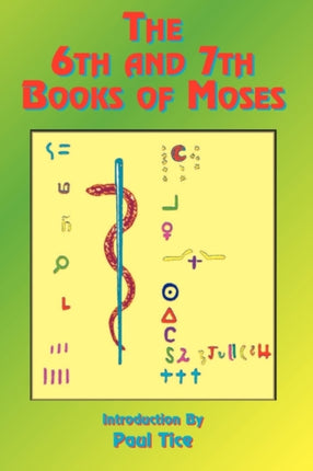 The 6th and 7th Books of Moses: Bk. 6, Bk. 7