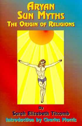 Aryan Sun Myths: The Origin of Religions