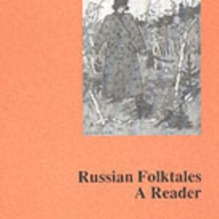 Russian Folk Tales: A Reader