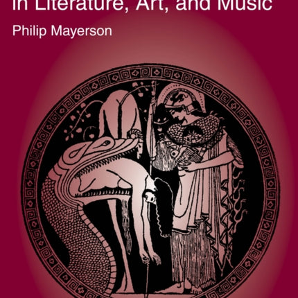 Classical Mythology in Literature, Art, and Music