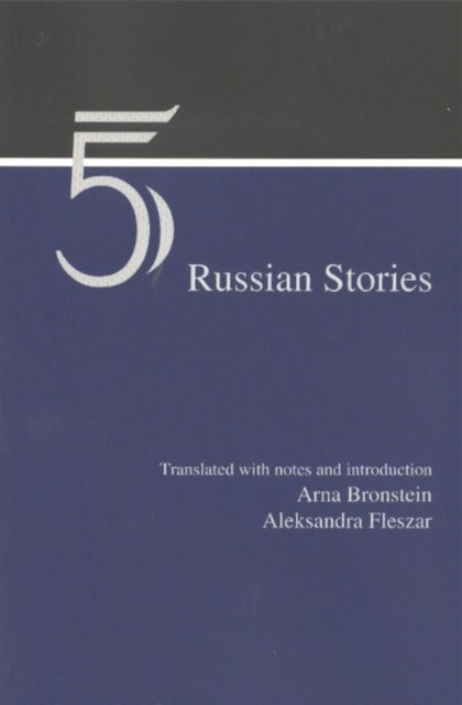 Five Russian Stories: A Reader in Translation