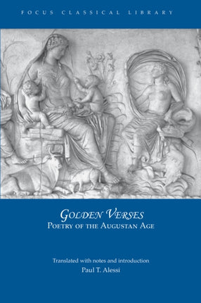 Golden Verses: Poetry of the Augustan Age