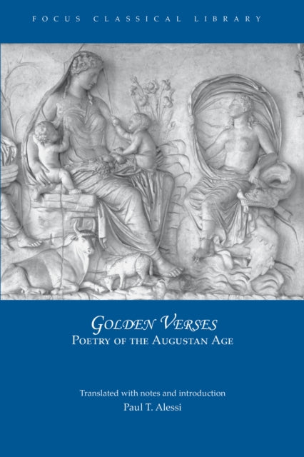 Golden Verses: Poetry of the Augustan Age