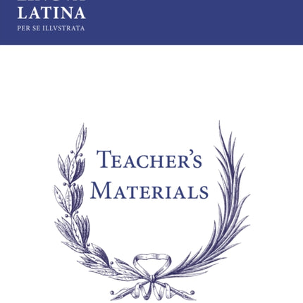 Lingua Latina: Teacher's Materials/Key