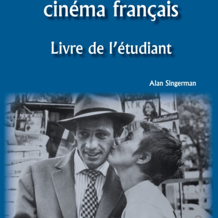 Apprentissage du cinema francais: Livre de l'etudiant