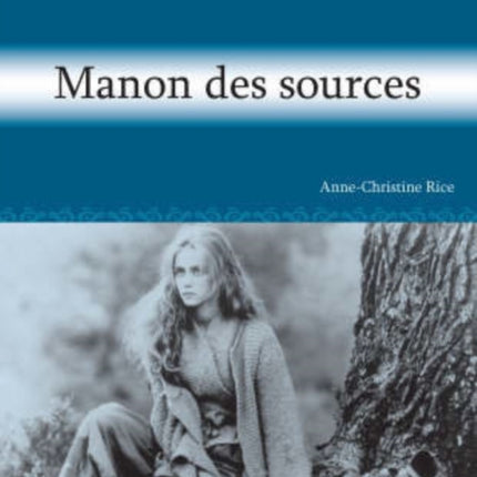 Ciné-Module 2: Manon des sources