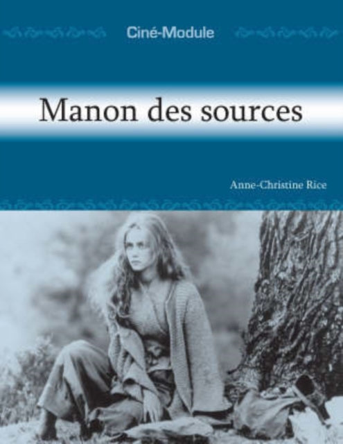 Ciné-Module 2: Manon des sources