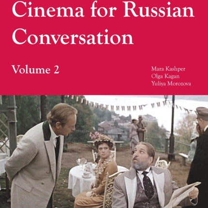 Cinema for Russian Conversation, Volume 2