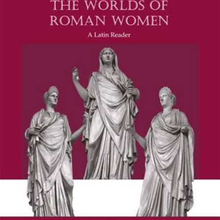 Worlds of Roman Women