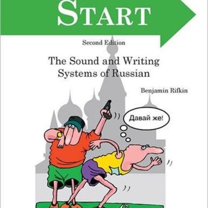 START: An Introduction to the Sounds and Writing Systems of Russian