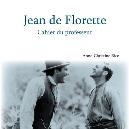 Ciné-Module 1: Jean de Florette, Cahier du Professeur