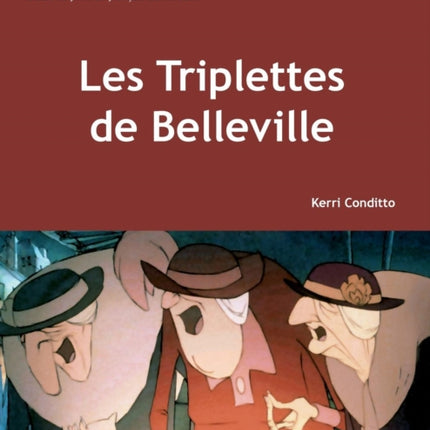 Cinéphile: Les Triplettes de Belleville: Un film de Sylvain Chomet