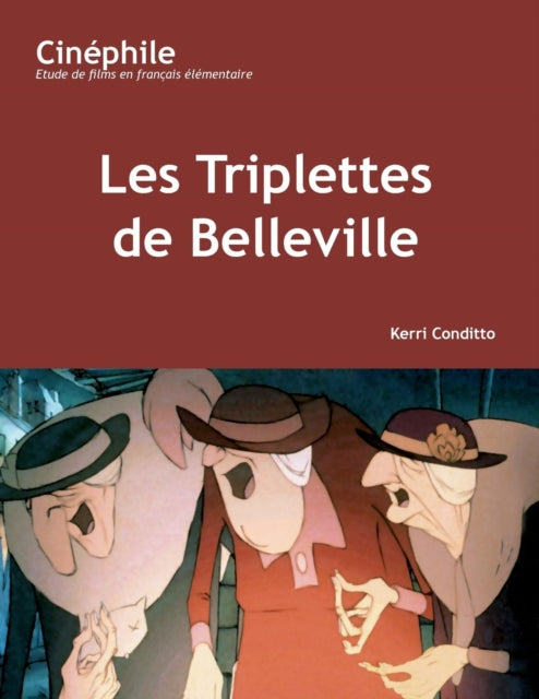 Cinéphile: Les Triplettes de Belleville: Un film de Sylvain Chomet