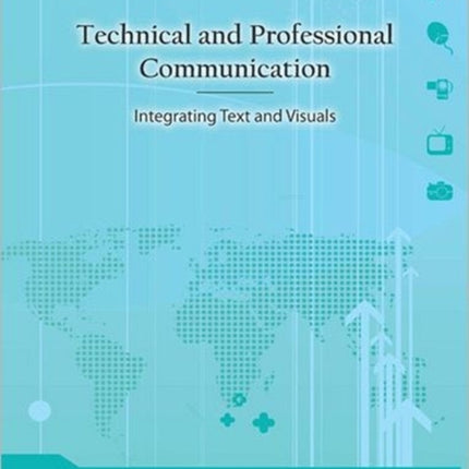 Technical and Professional Communication: